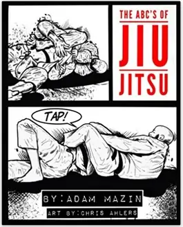 The ABC's of Jiu-Jitsu